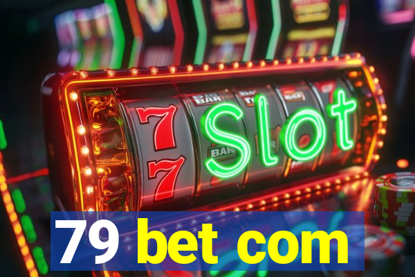 79 bet com